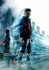 Квантовый разлом / Quantum Break (2016)